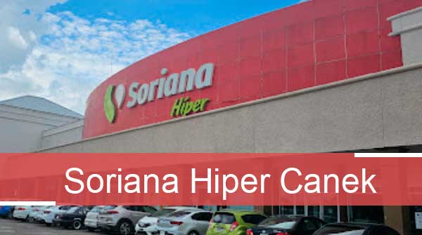 Lee más sobre el artículo Soriana Hiper Canek | Horario Y Telefono